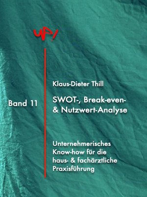 cover image of SWOT-, Break-Even- & Nutzwert-Analyse
